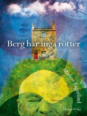 cover image of Berg har inga rötter